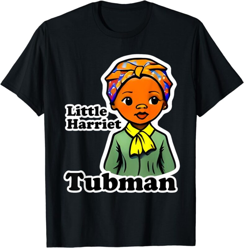 Little Harriet Ross Tubman T-Shirt