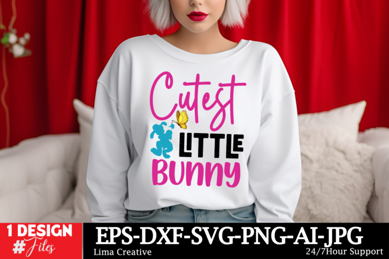 Cutest Little Bunny T-shirt DEsign, Happy Easter SVG PNG, Easter Bunny Svg, Kids Easter Svg, Easter Shirt Svg, Easter Svg, Easter Teacher Sv