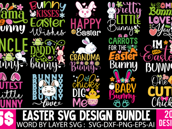 Easter svg bundle, easter t-shirt design bundle, easter 20 design bundle, hap[py easter day, easter day sublimation bundle