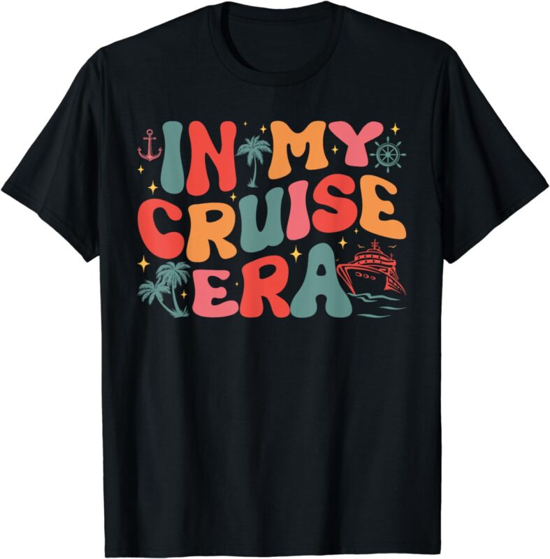 Retro In My Cruise Era Family Cruise Crew Funny Cruise Lover T-Shirt