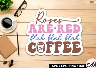 Roses are red blah blah blah coffee Retro Sticker