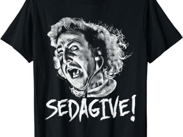 Sedagive! t-shirt