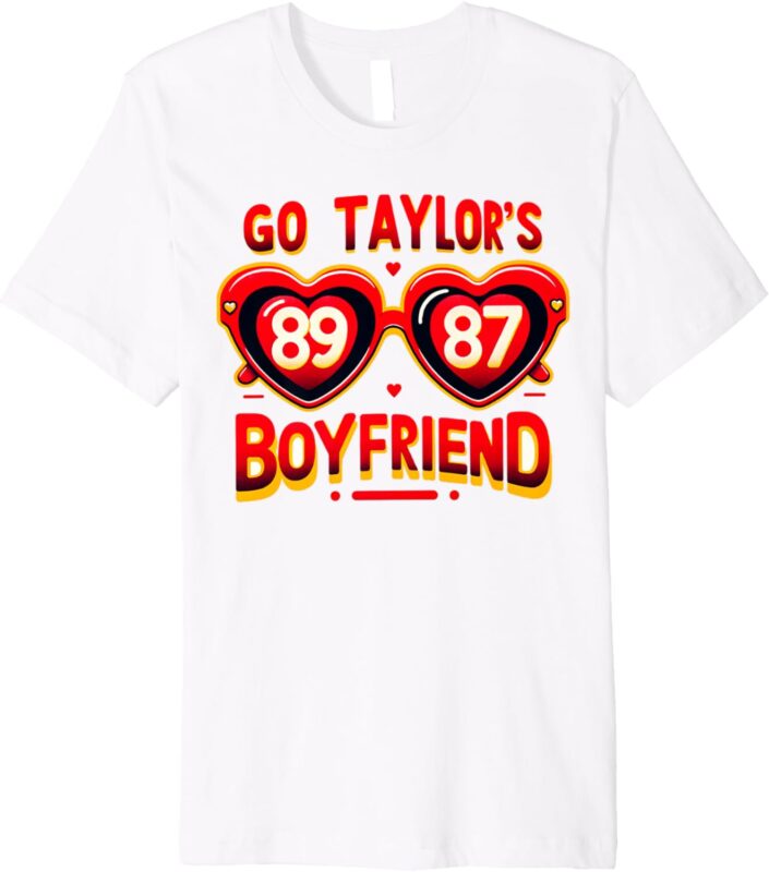 SUPER BOWL – GO TAYLOR’S BOYFRIEND Premium T-Shirt