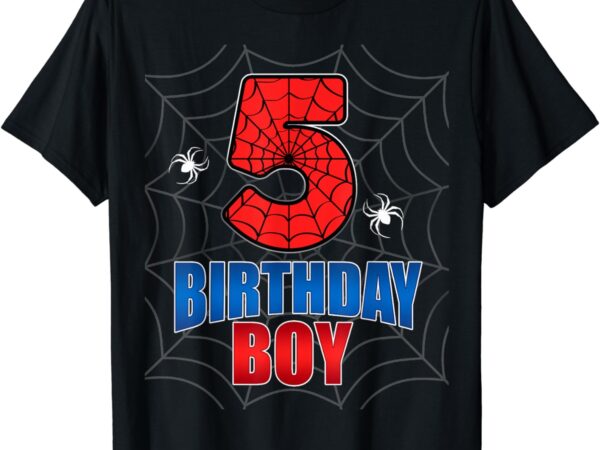 Spider web five 5 years old 5th birthday boy party kids t-shirt