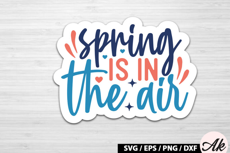 Spring is in the air Sticker SVG