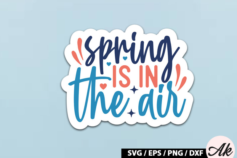 Spring is in the air Sticker SVG