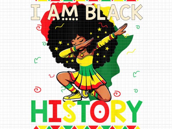 I am black history women png, girl history dabbing png, black history girl png t shirt design for sale