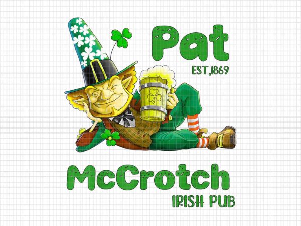 Pats mccrotch irish pub png, leprechaun funny st patrick’s day png t shirt illustration