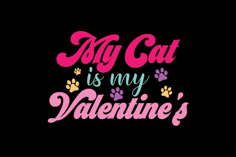 My Cat is my Valentine’s