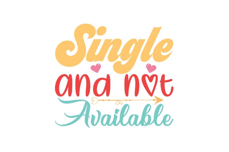 Single and Not Available