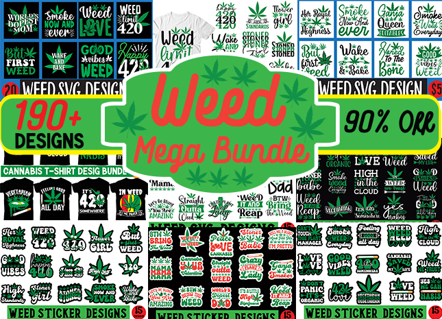 Weed SVG designs mega bundle,Weed SVG design Bundle, Marijuana SVG design Bundle, Cannabis Svg design, 420 design, Smoke Weed Svg design,