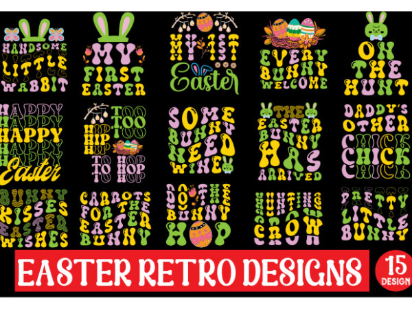 Easter retro designs bundle,happy easter svg png design, easter bunny svg design, kids easter svg design, easter shirt svg design, easter