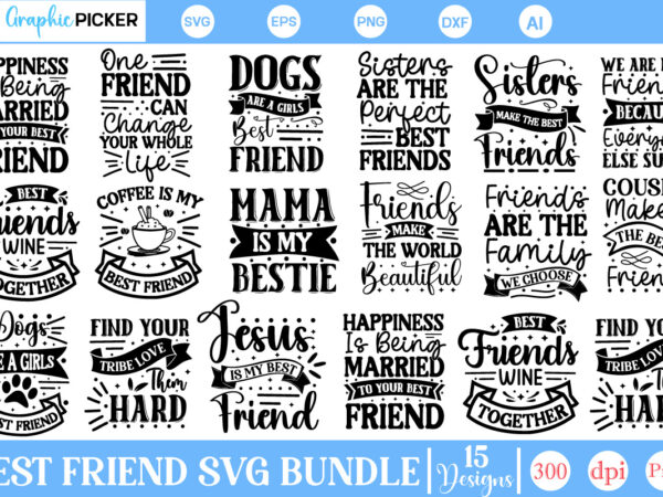 Friendship svg, friendship quotes svg, friends svg, besties svg, best friend gift, best friends,friends svg, best friends svg, friendship s t shirt graphic design