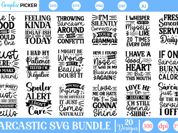 Sarcastic svg bundle, sarcasm bundle svg, sarcastic svg bundle, funny svg bundle, sarcastic sayings svg bundle, sarcastic quotes svg,dxf,eps t shirt template vector