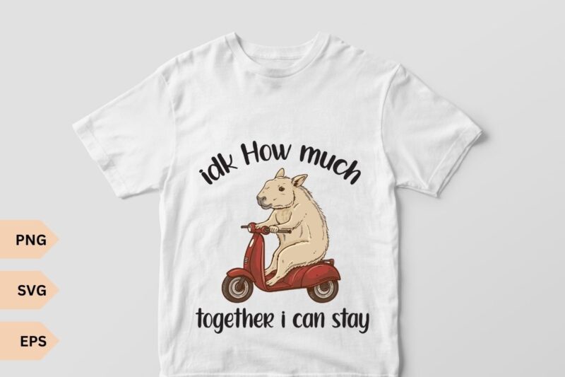 IDK how much together i can stay Capybara Shirt, Rodent Shirts, Funny Capybara Shirts for Women, Cute Mouse T Shirt Cowboy Rat Shirts