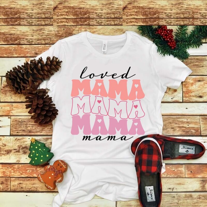 Mother’s Day Png, Loved Mama Png