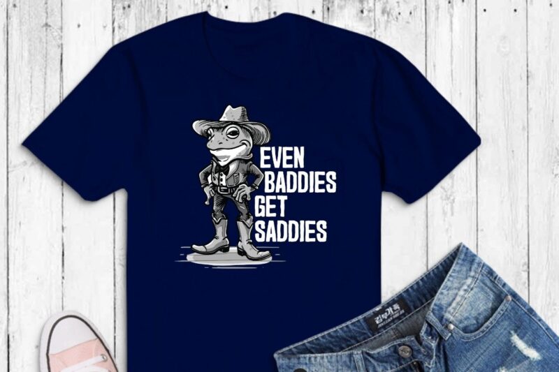 Even Baddies Get Saddies Funny Frog Meme Shirt design vector, cottagecore aesthetic goblincore frog playing guitar guitar funny shirt