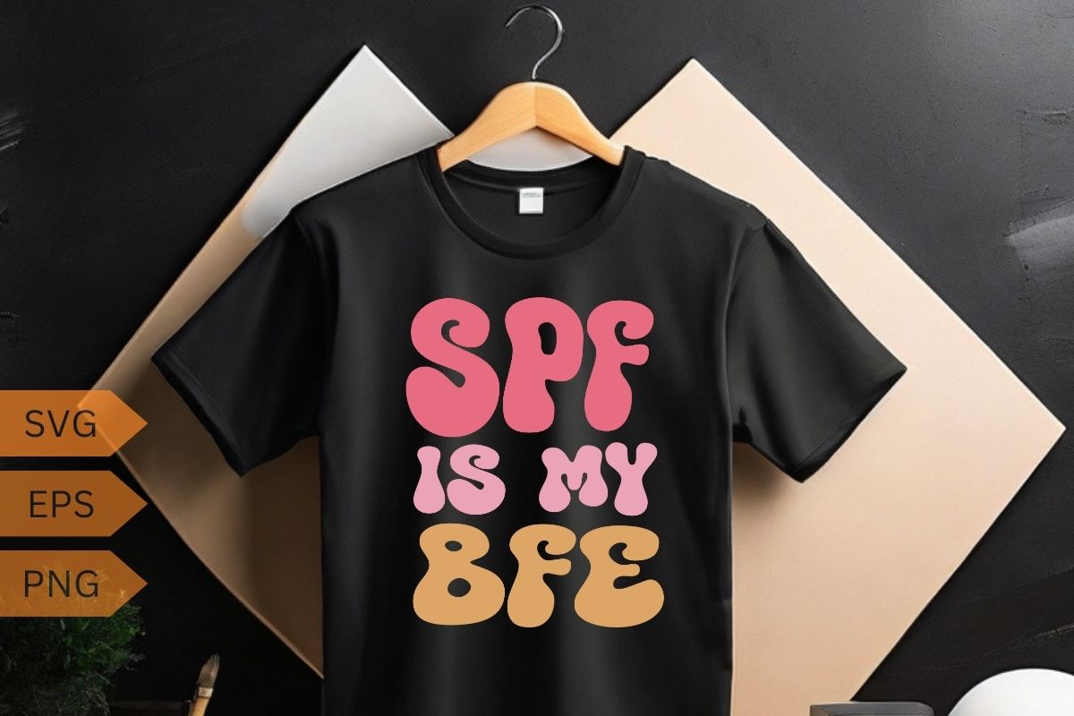 SPF Is My BFF Dermatology Dermatologist Sunscreen Skincare T-Shirt design  vector, Skincare Babe, Skincare, Dermatology, Licensed Esthetician - Buy t- shirt designs