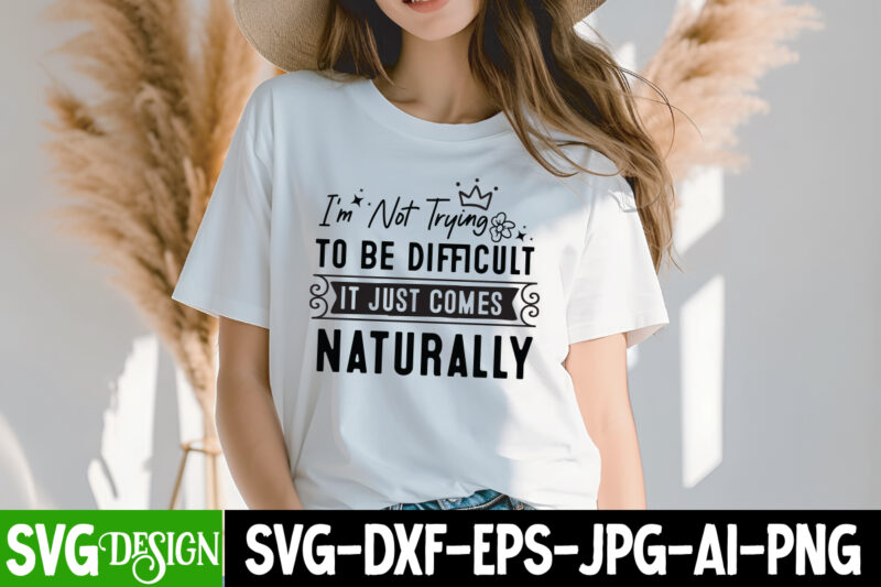 Sarcastic SVG Bundle | Funny SVG Cut Files | Shirt Bundle,Funny and Sarcastic Sarcastic SVG bundle,Funny SVG Cut Files,Sarcastic Bundle