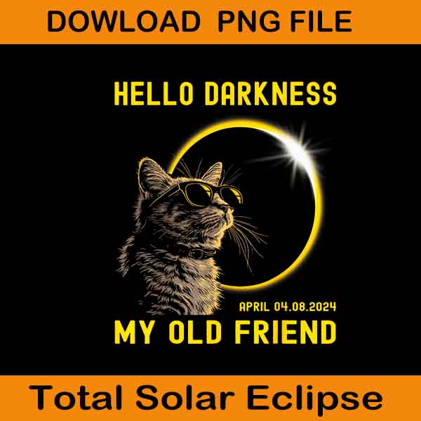 Cat Hello Darkness My Old Friend Solar Eclipse April 08 Png