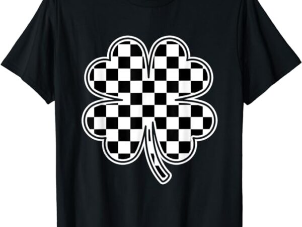 Checkered four leaf clover race car gamer st patrick’s day t-shirt