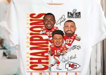 Chris Jones Travis Kelce Patrick Mahomes Kansas City Chiefs Champions T-Shirt Basketball Lovers Design, Basketball Design, Basketball PNG Fi