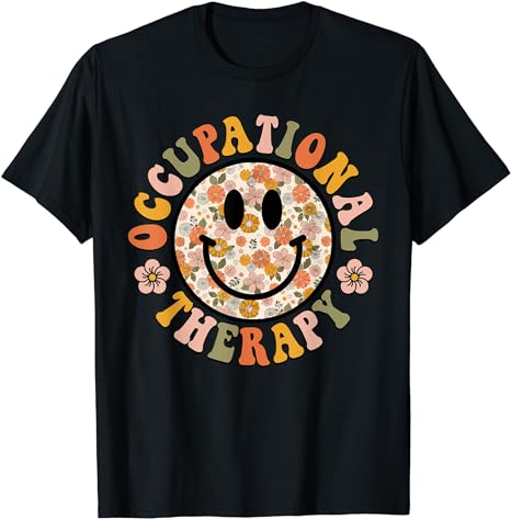 Groovy Occupational Therapy OT Therapist OT Month Happy Face T-Shirt