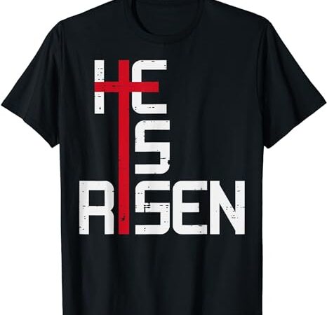 He is risen cross jesus easter christian religious graphic t shirt