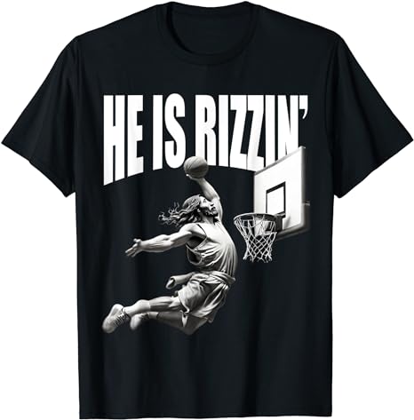 He is Rizzen Jesus Easter Funny Christian Basketball T-Shirt