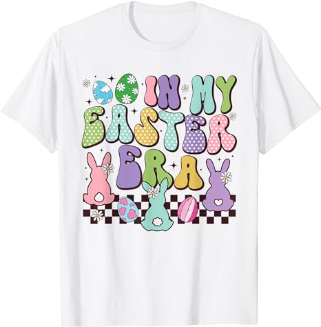 In My Easter Era Retro Groovy Easter Day Bunny Women Girls T-Shirt