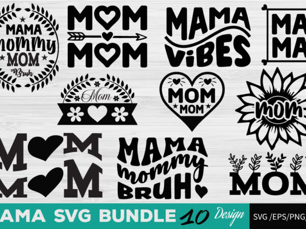 Mama t-shirt bundle mom outline clipart mama svg bundle mom outline clipart