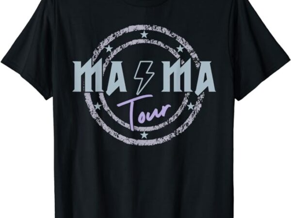 Mama tour rock tour mom’s life mother’s day family t-shirt