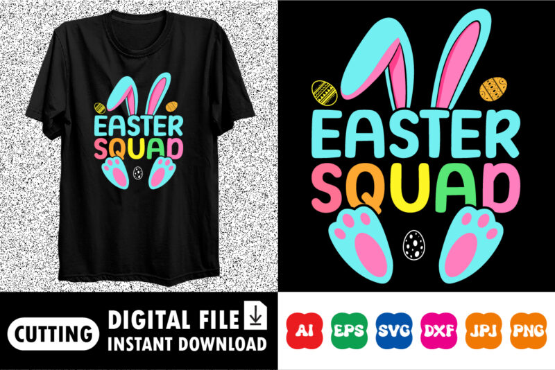 Easter Squad Happy Easter SVG, Easter Cut File for Cricut, Silhouette, Cameo Scan n Cut, Easter Bunny Ears Svg, Bunny Feet, Dxf, Easter Kids