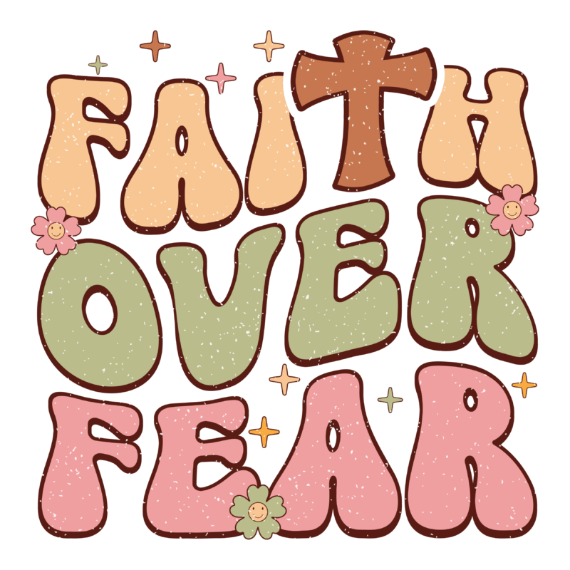 Faith over Fear 2