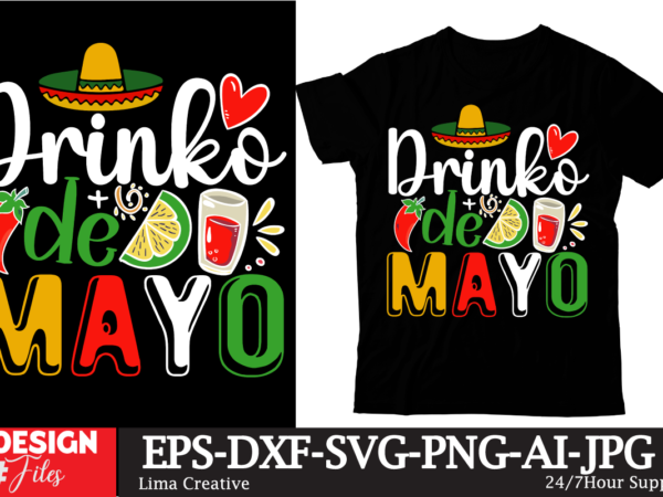 Drinko de mayo t-shirt design, cinco de drinko squad svg, cinco de mayo svg, margarita svg, mexican woman svg, mexico svg, cinco de mayo sh