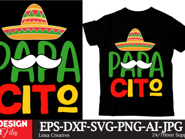 Papa cito t-shirt design, cinco de drinko squad svg, cinco de mayo svg, margarita svg, mexican woman svg, mexico svg, cinco de mayo shirt,