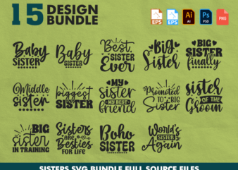 15 Files Sisters SVG Bundle For Commercial