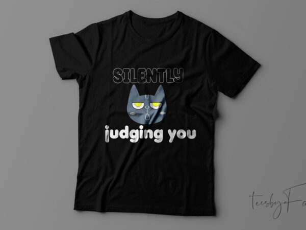 Silent cat judging you | t-shirt design