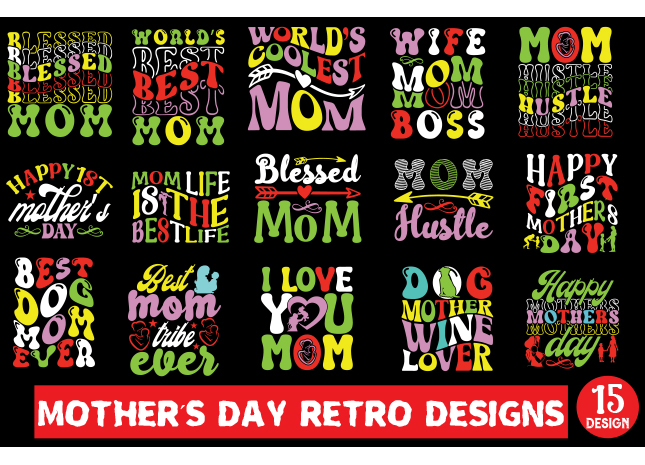 Mother’s Day retro designs bundle,Mother Quotes SVG design Bundle, Mom Shirt svg design, Mother’s Day Gift design, Mom Life design, Blesse