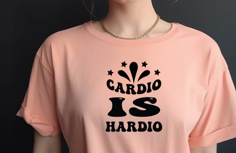 Cardio is Hardio