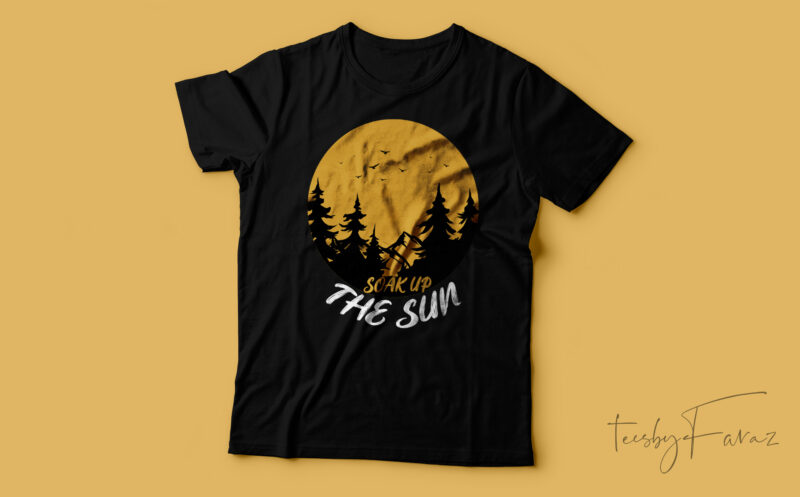 Soak up the sun T-shirt design