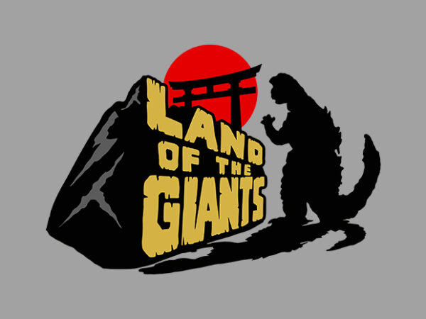 Land of the giants t shirt vector graphic