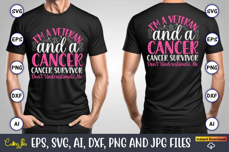 I’m A Veteran And A Cancer Survivor Don’t Underestimate Me,World Cancer Day, Cancer svg, cancer usa flag, cancer fight svg, leopard football