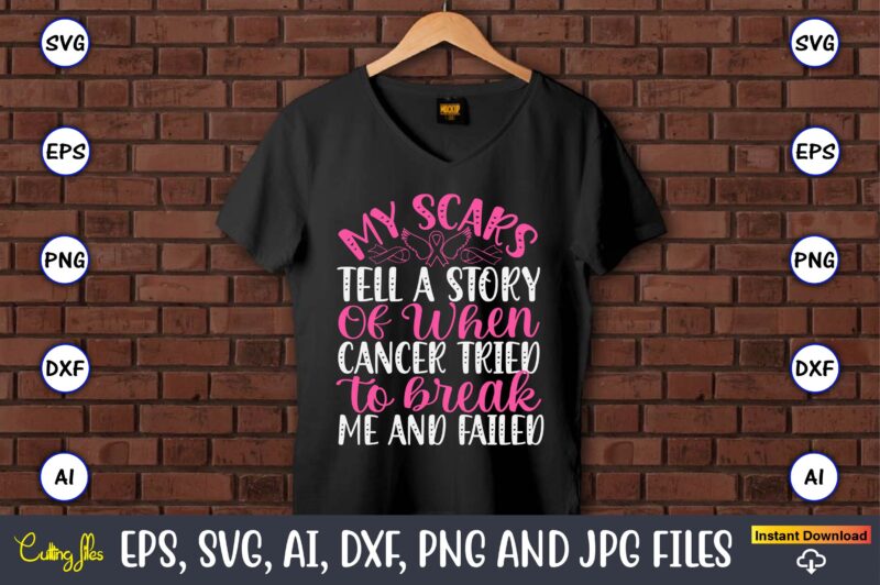 My Scars Tell A Story Of When Cancer Tried To Break Me And Failed,World Cancer Day, Cancer svg, cancer usa flag, cancer fight svg, leopard f