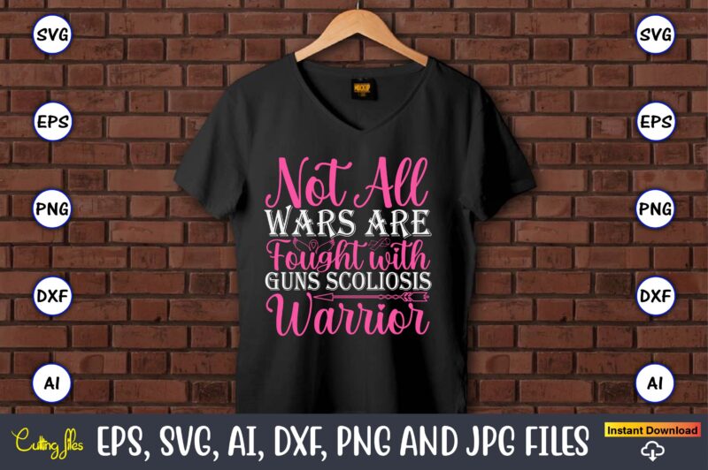 Not All Wars Are Fought With Guns Scoliosis Warrior,World Cancer Day, Cancer svg, cancer usa flag, cancer fight svg, leopard football cancer