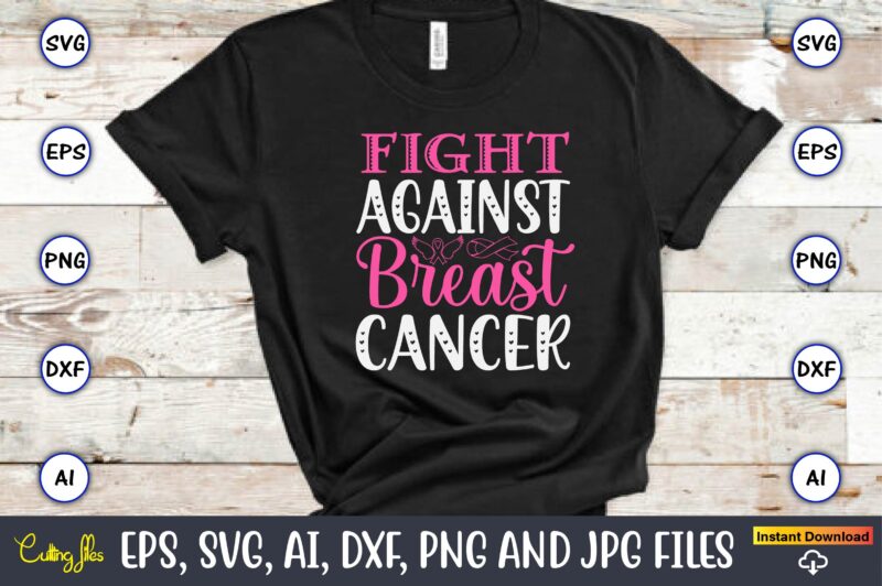 Fight Against Breast Cancer,World Cancer Day, Cancer svg, cancer usa flag, cancer fight svg, leopard football cancer svg, wear pink svg, tog