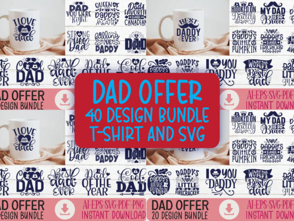 Happy father’s day svg bundle, dad svg bundle, father’s day svg bundle, dad quotes svg, png clipart, dad svg bundle, svg bundle dad gift graphic t shirt