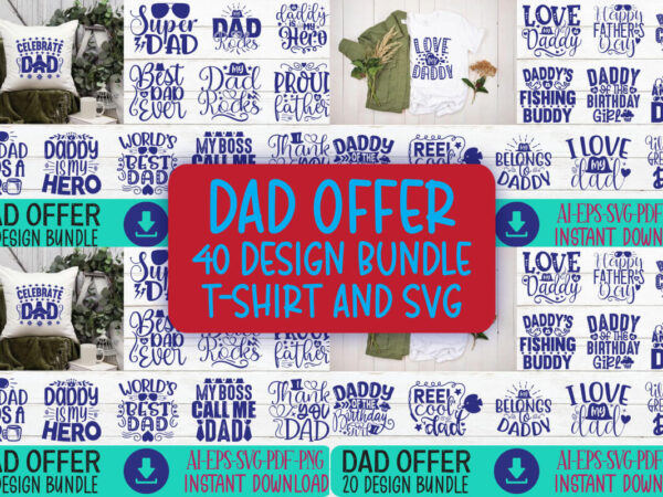 Happy father’s day svg bundle, dad svg bundle, father’s day svg bundle, dad quotes svg, png clipart, dad svg bundle, svg bundle dad gift graphic t shirt