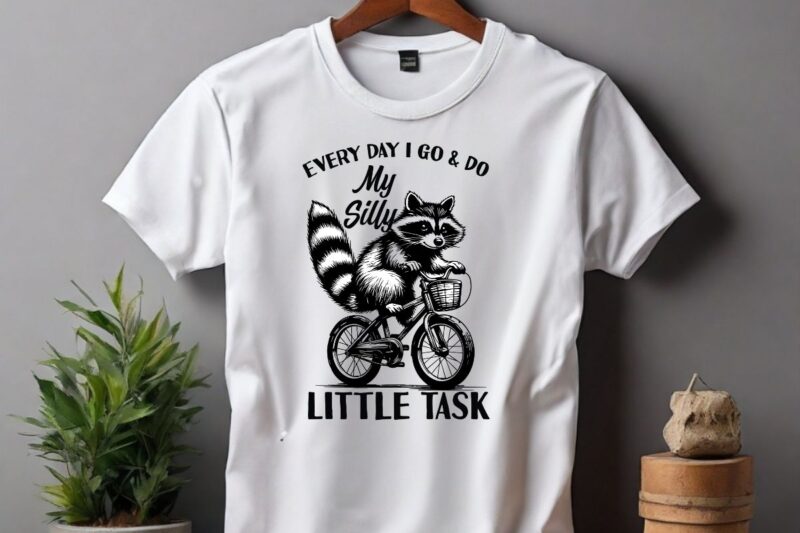 Every day i go & do my silly little task raccoon ride bicycle T-shirt design vector, Trash Panda Graphic Tee, Vintage Raccoon Shirt