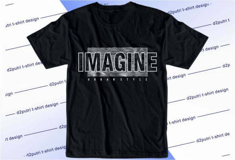 Imagine Svg, Slogan Quotes T shirt Design Graphic Vector, Inspirational and Motivational SVG, PNG, EPS, Ai,